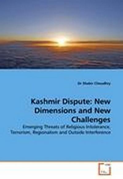 Kashmir Dispute: New Dimensions and New Challenges