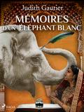 Mémoires d’un Éléphant blanc