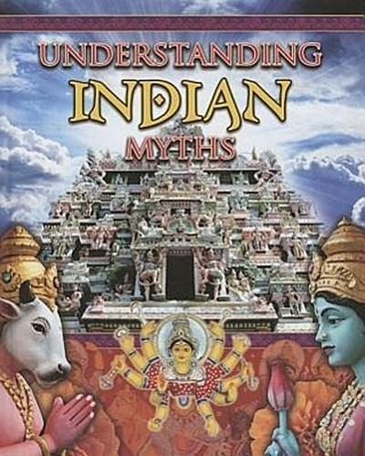 Understanding Indian Myths