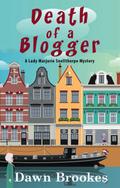 Death of a Blogger: A Lady Marjorie Snellthorpe Novella (A Lady Marjorie Snellthorpe Mystery, #0)