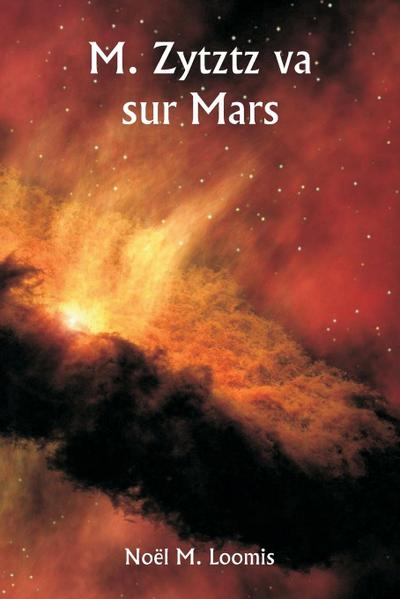 M. Zytztz va sur Mars