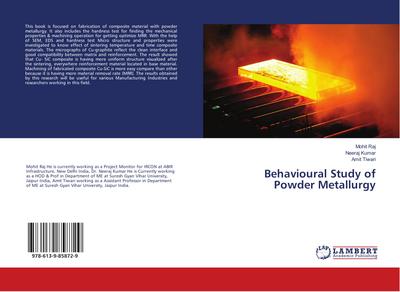 Behavioural Study of Powder Metallurgy