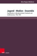 Jugend - Medien - Ensemble. 2 Bände