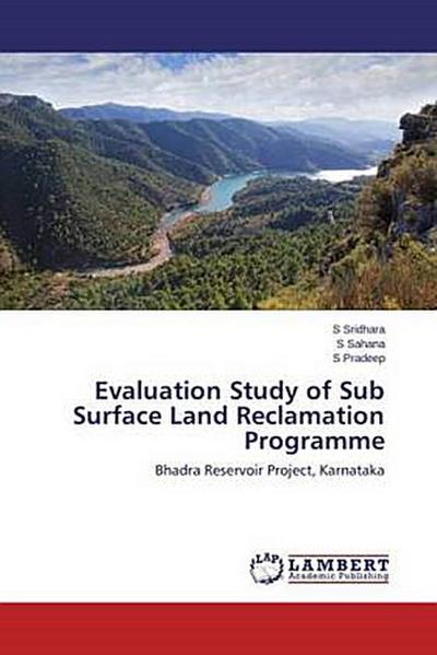 Evaluation Study of Sub Surface Land Reclamation Programme