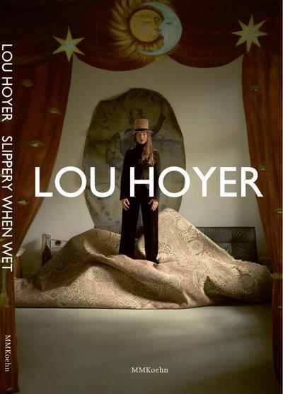 Lou Hoyer: slippery when wet