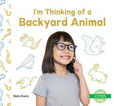 I’m Thinking of a Backyard Animal