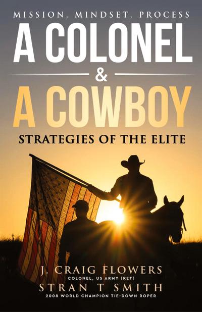 A Colonel & A Cowboy