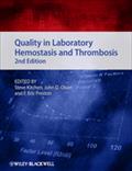 Quality in Laboratory Hemostasis and Thrombosis