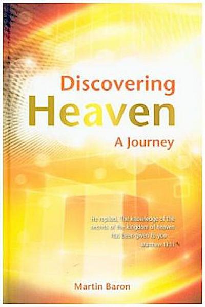 Discovering Heaven - A Journey