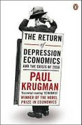 RETURN OF DEPRESSION ECONOMICS AND THE CRISIS OF 2