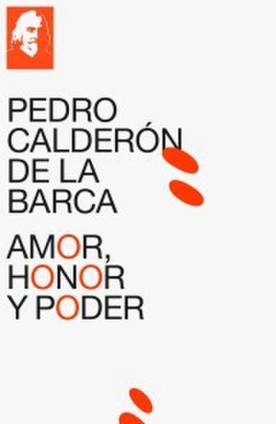 Amor, honor y poder
