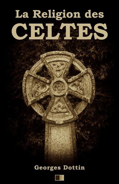 La Religion des Celtes