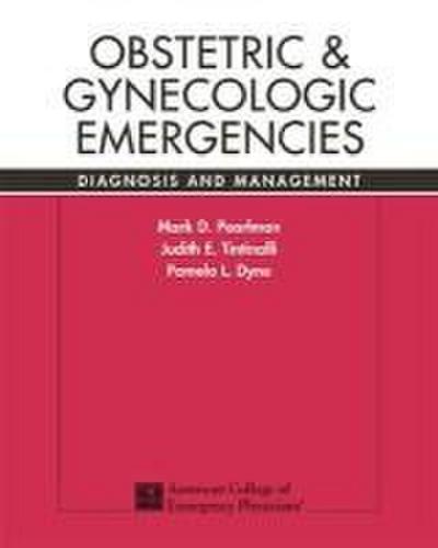 Obstetric & Gynecologic Emergencies