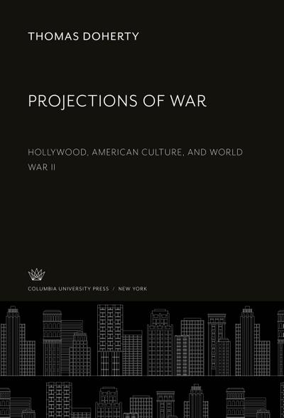 Projections of War