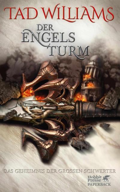 Das Geheimnis der Großen Schwerter / Der Engelsturm