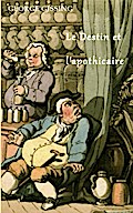 Le Destin et l’apothicaire
