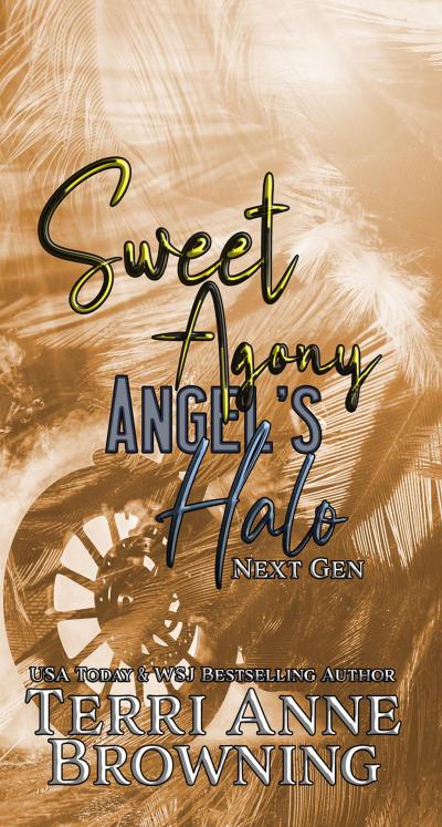 Sweet Agony (Angel’s Halo MC Next Gen, #2)