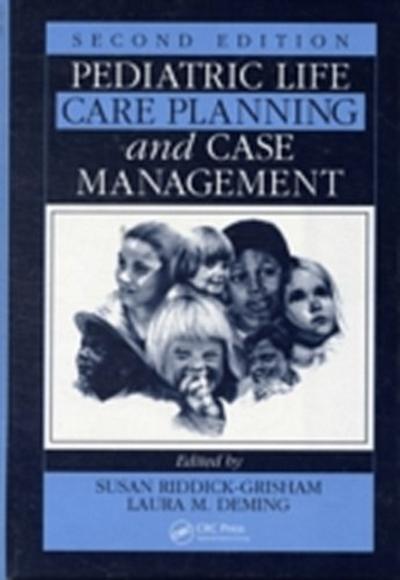 Pediatric Life Care Planning and Case Management
