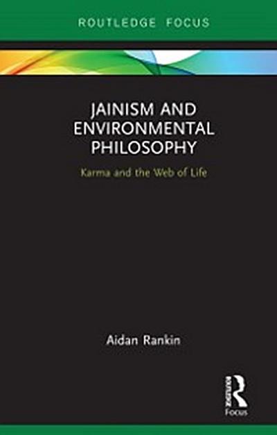 Jainism and Environmental Philosophy