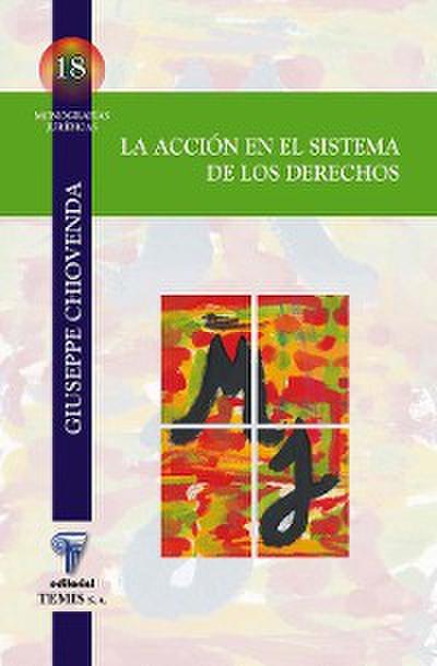 La acción en el sistema de los derechos