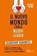 Il nuovo mondo cerca nuovi leader