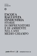 L’acqua racconta l’industria