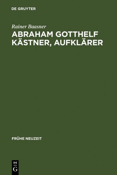 Abraham Gotthelf Kästner, Aufklärer