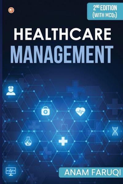 Healthcare Management (Second Edition)