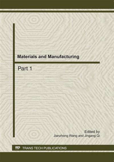 Materials and Manufacturing