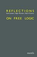 Reflections on Free Logic