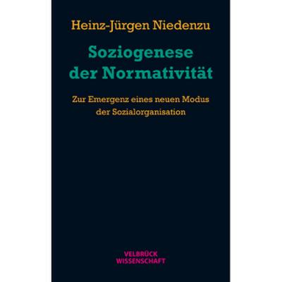 Soziogenese der Normativität