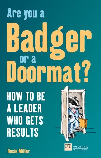 Are you a Badger or a Doormat?