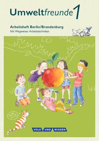 Umweltfreunde 1. Schuljahr - Berlin/Brandenburg - Arbeitsheft