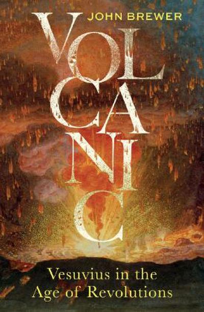 Volcanic - Vesuvius in the Age of Revolutions