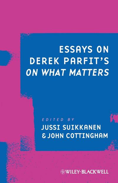 Essays on Derek Parfit’s on What Matters