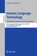 Human Language Technology. Challenges for Computer