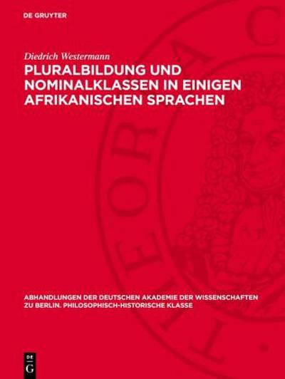 Pluralbildung und Nominalklassen in einigen afrikanischen Sprachen