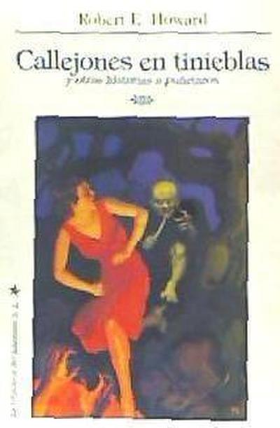 Callejones en tinieblas y otras historias a puñetazos