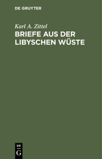 Briefe aus der libyschen Wüste