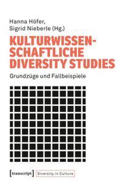 Kulturwissenschaftliche Diversity Studies