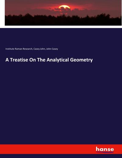 A Treatise On The Analytical Geometry
