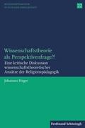 Wissenschaftstheorie als Perspektivenfrage?!