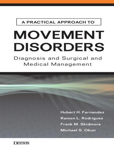 A Practical Approach to Movement Disorders