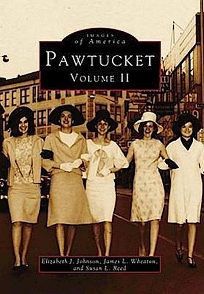 Pawtucket: Volume II