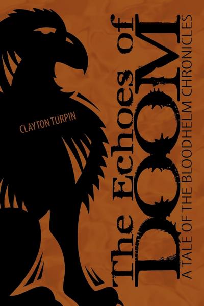 The Echoes of Doom - Clayton Turpin