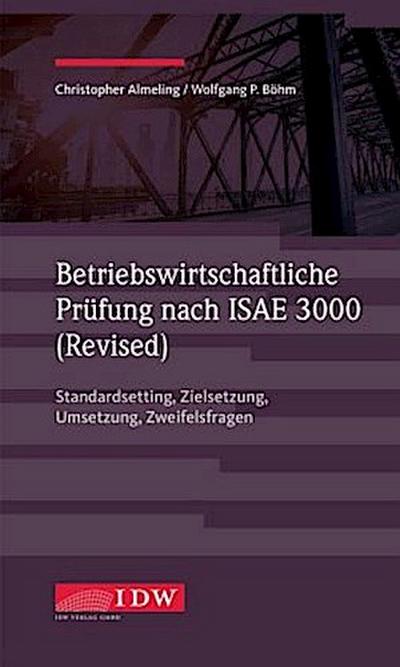 Betriebswirtschaftliche Prüfung nach ISAE 3000 (Revised)