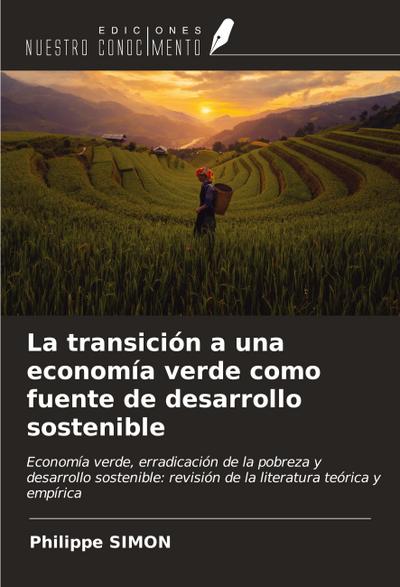La transición a una economía verde como fuente de desarrollo sostenible