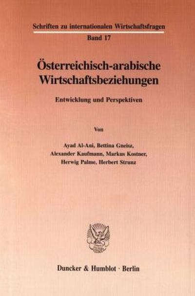Österreichisch-arabische Wirtschaftsbeziehungen.