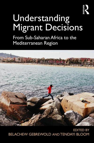 Understanding Migrant Decisions