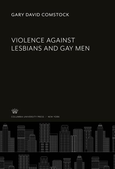 Violence Against Lesbians and Gay Men